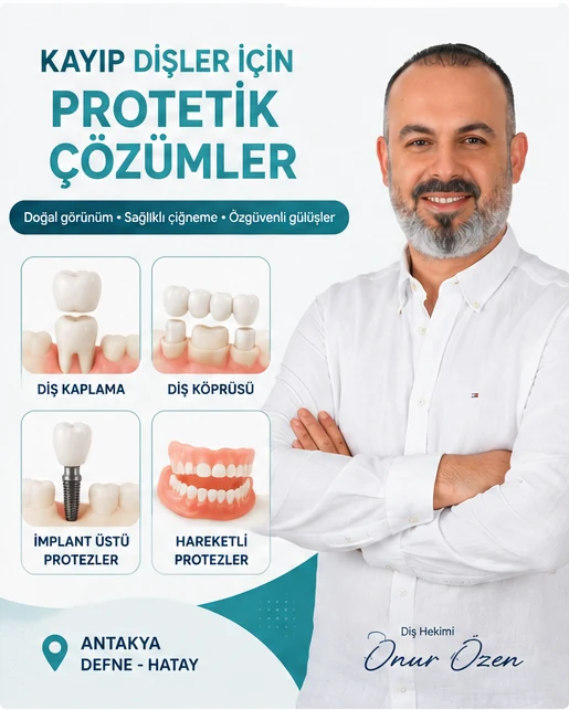 Antakya protez diş tedavileri